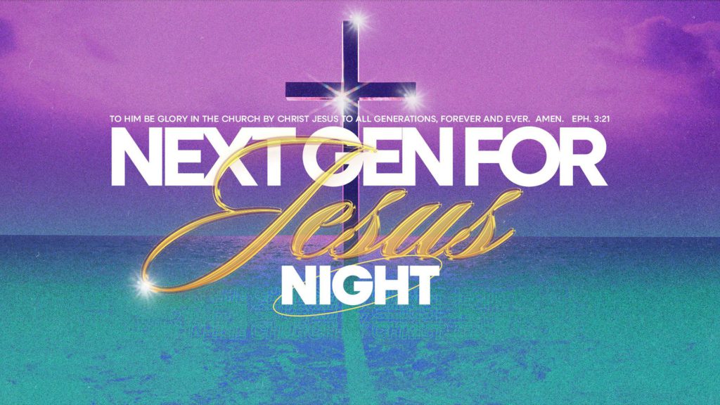 Next Gen for Jesus Night