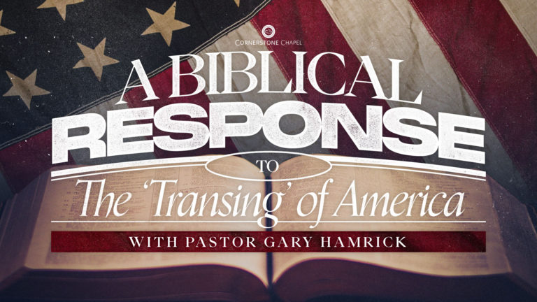 A Biblical Response to the ‘Transing’ of America