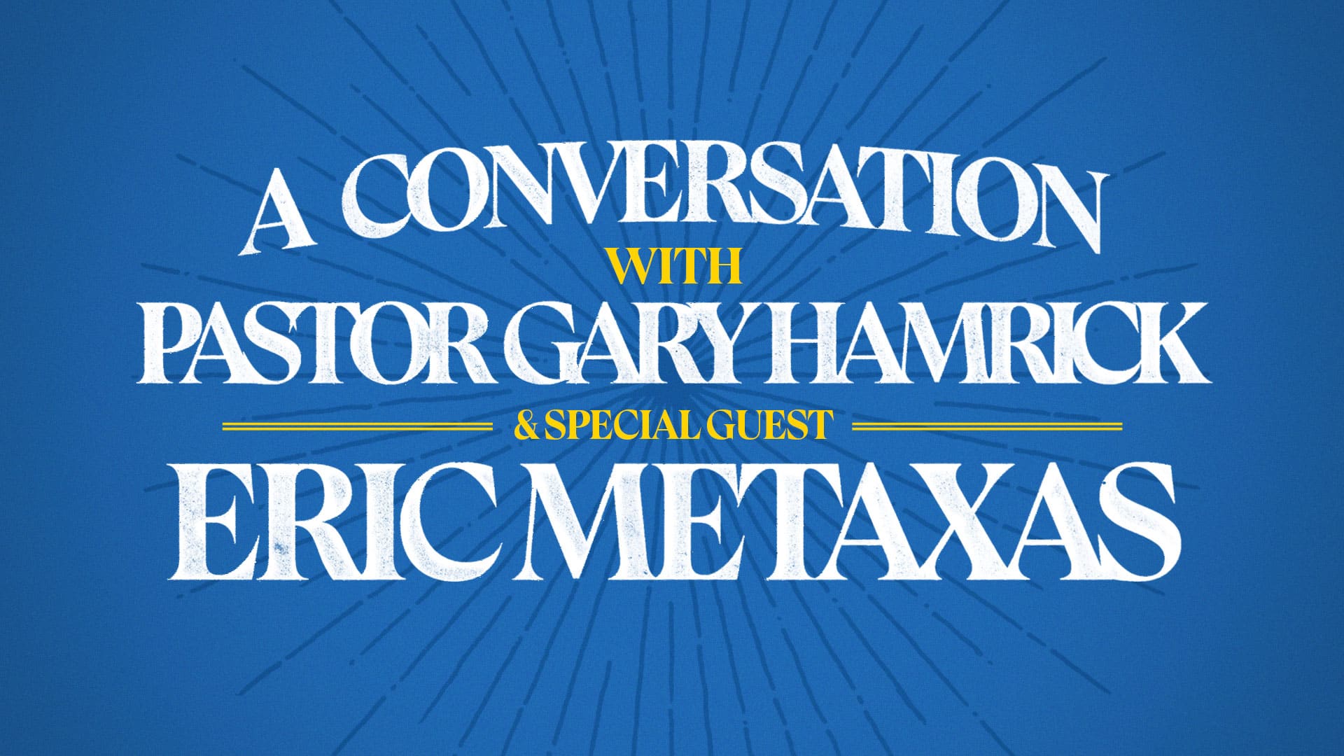 topical-aconversationwithericmetaxas