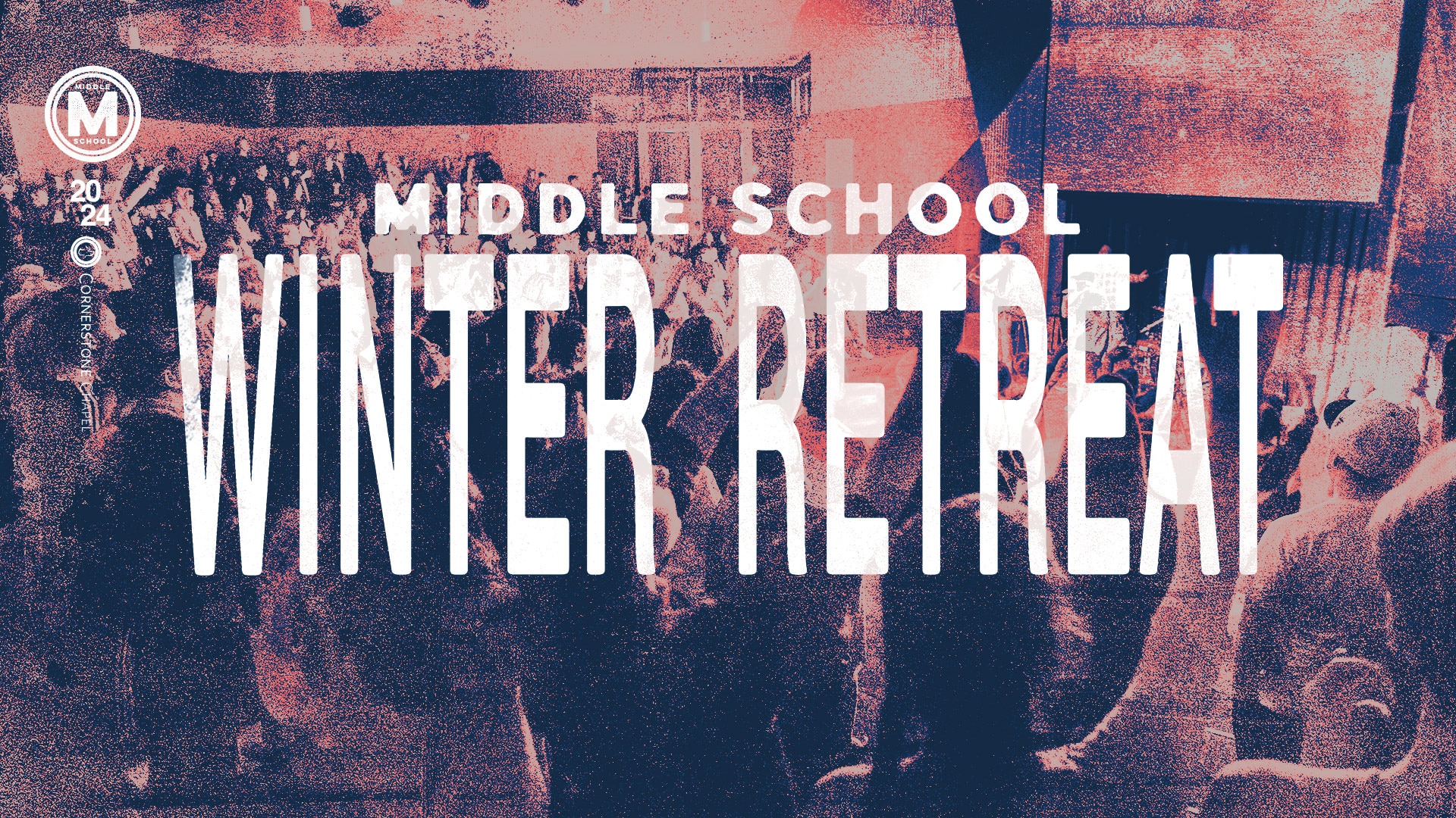 Middle School Winter Retreat